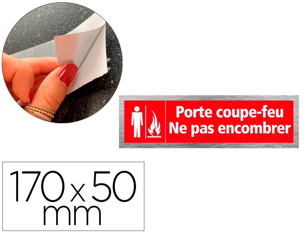 Plaque porte-coupe feu ne pas encombrer signaletique biz pictogramme aluminium brosse autocollant dos 170x50mm