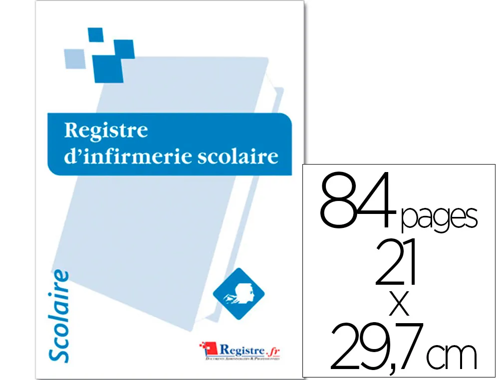 Registre obligatoire d'infirmerie scolaire signaletique biz reliure piqure 84 pages 21x29,7cm