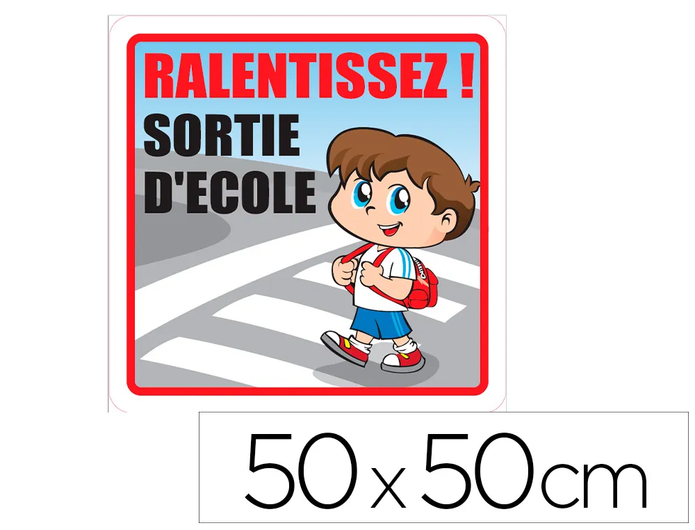 Panneau de signalisation signaletique biz ralentissez sortie ecole dessin 50x50cm