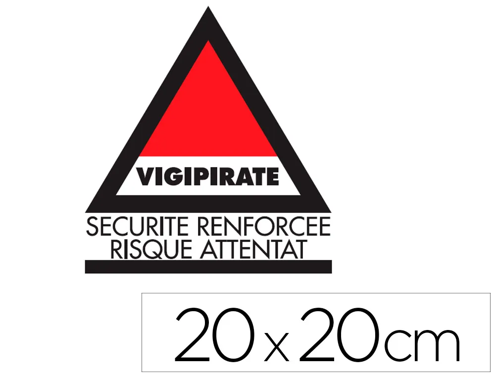Panneau de signalisation vigipirate adhésif signalétique biz sécurité renforcée risque attentat dos adhésif 20x20cm