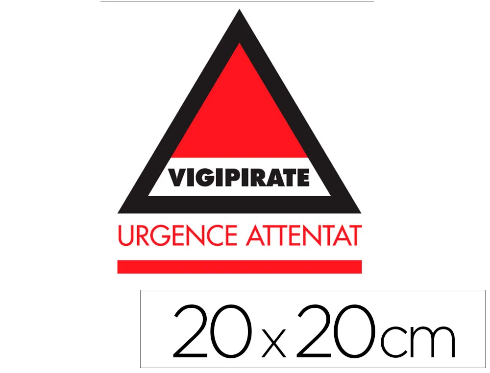 Panneau de signalisation vigipirate pvc signaletique biz urgence attentat dos adhesif 20x20cm