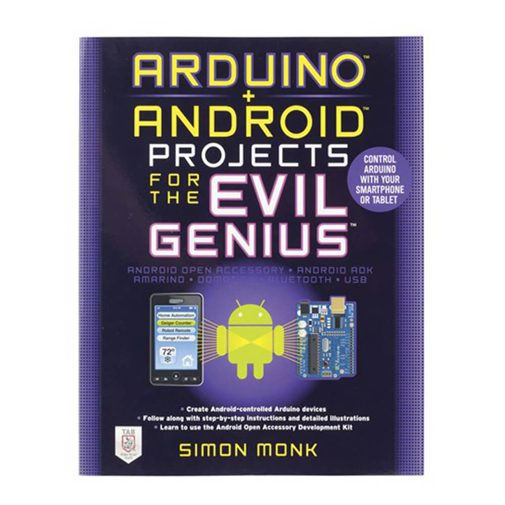 Arduino + projets Android pour le livre Evil Genius