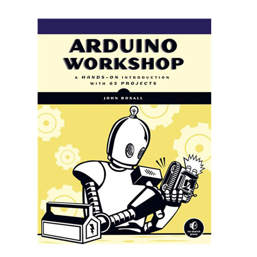 Arduino Wshop (une introduction pratique avec 65 projets)