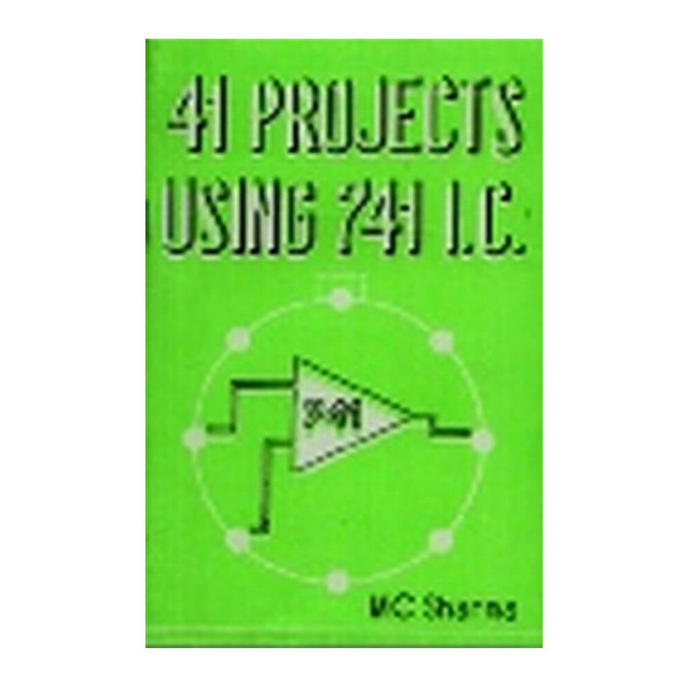 41 projets utilisant 741 IC Book by M C Sharma